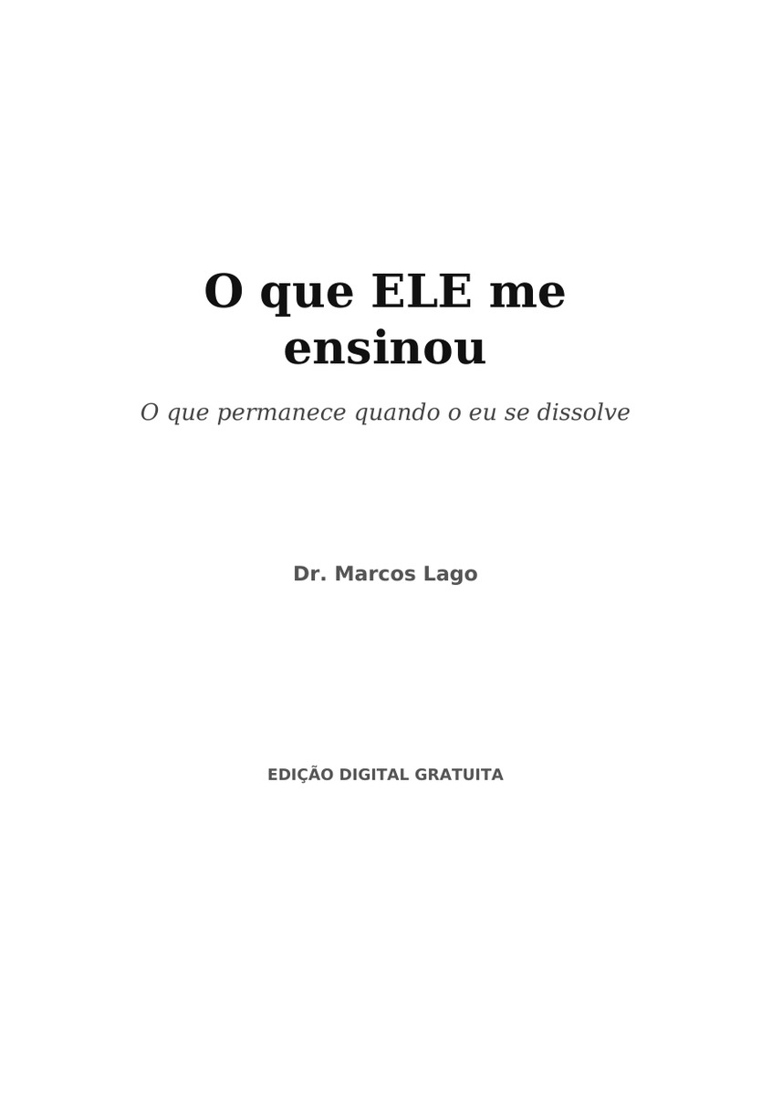 Capa do livro O que ELE me ensinou, de Dr. Marcos Lago